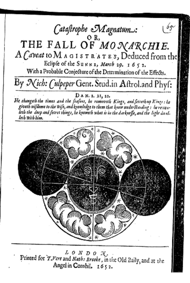 The title page of a book, which reads 'Catastrophe Magnatum: OR, THE FALL OF MONARCHIE.A Caveat to MAGISTRATES, Deduced from the Eclipse of the SUNNE, March 29. 1652. With a Probable Conjecture of the Determination of the Effects. / By Nich: Culpeper Gent. Stud. in Astrol. and Phys: / DAN. 2. 21, 22. He changeth the times and the seasons, he removeth Kings, and setteth up Kings: he giveth wisdome to the Wise, and knowledge to them that know understanding: he revealeth the deep and secret things, he knoweth what is in the darknesse, and the light dwelleth With him. / LONDON Printed for T. Vere and Nath: Brooke, in the Old Baily, and at the Angel in Cornhil. 1652' 